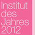 Institut des Jahres 2012